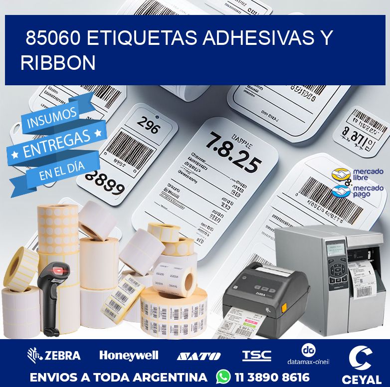 85060 ETIQUETAS ADHESIVAS Y RIBBON
