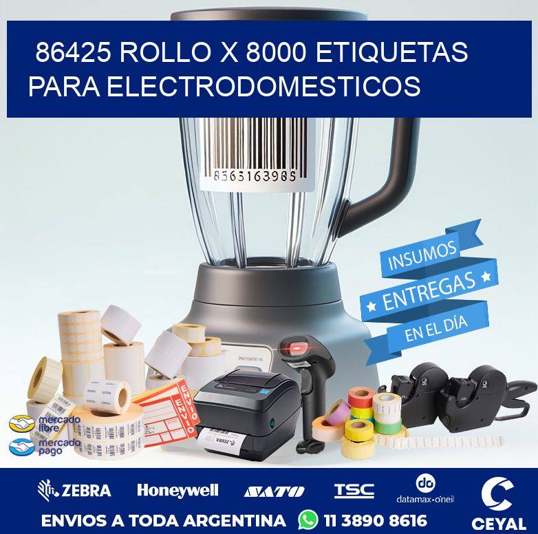 86425 ROLLO X 8000 ETIQUETAS PARA ELECTRODOMESTICOS