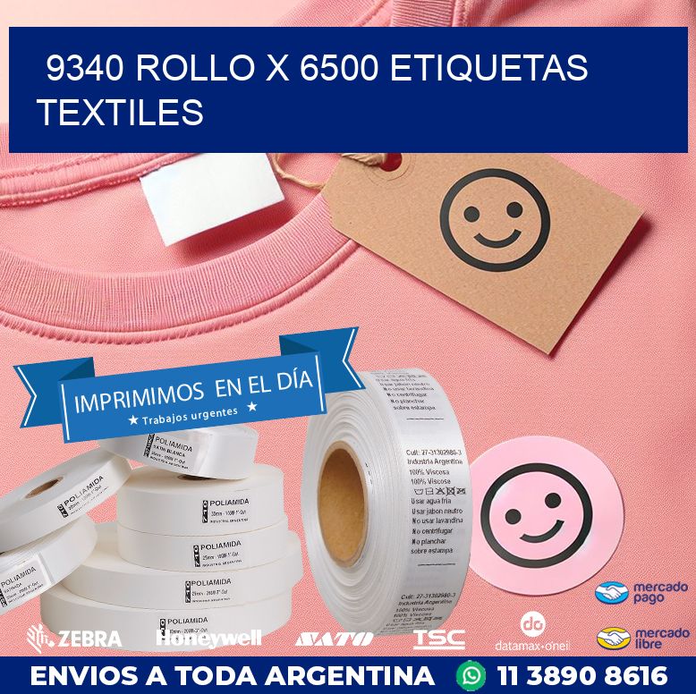 9340 ROLLO X 6500 ETIQUETAS TEXTILES