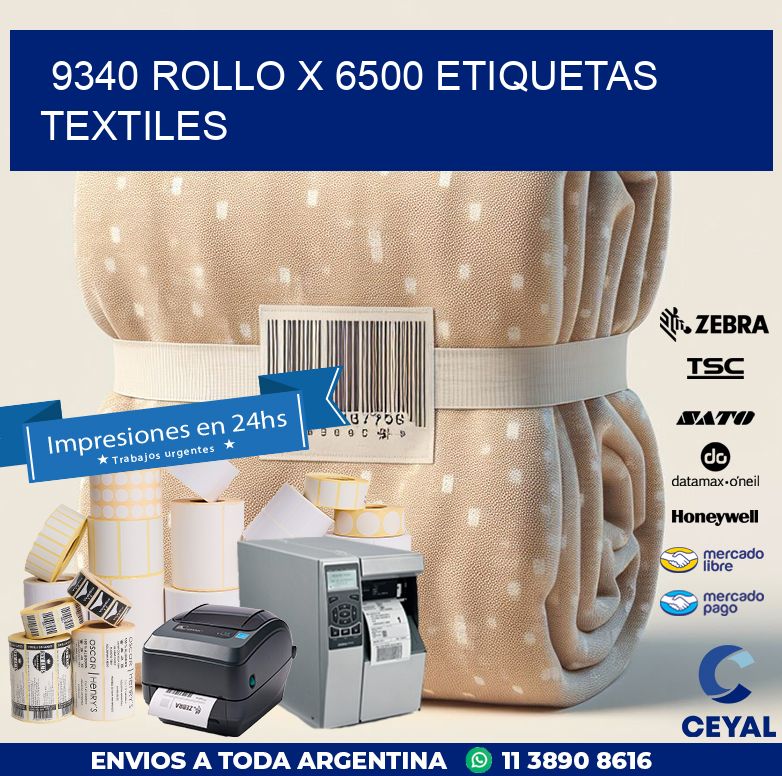 9340 ROLLO X 6500 ETIQUETAS TEXTILES