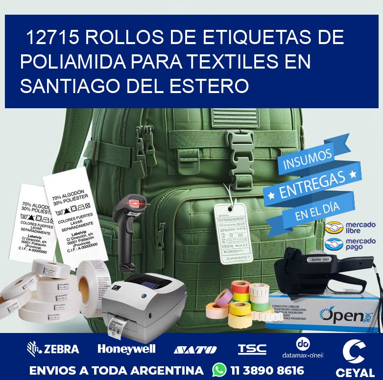12715 ROLLOS DE ETIQUETAS DE POLIAMIDA PARA TEXTILES EN SANTIAGO DEL ESTERO