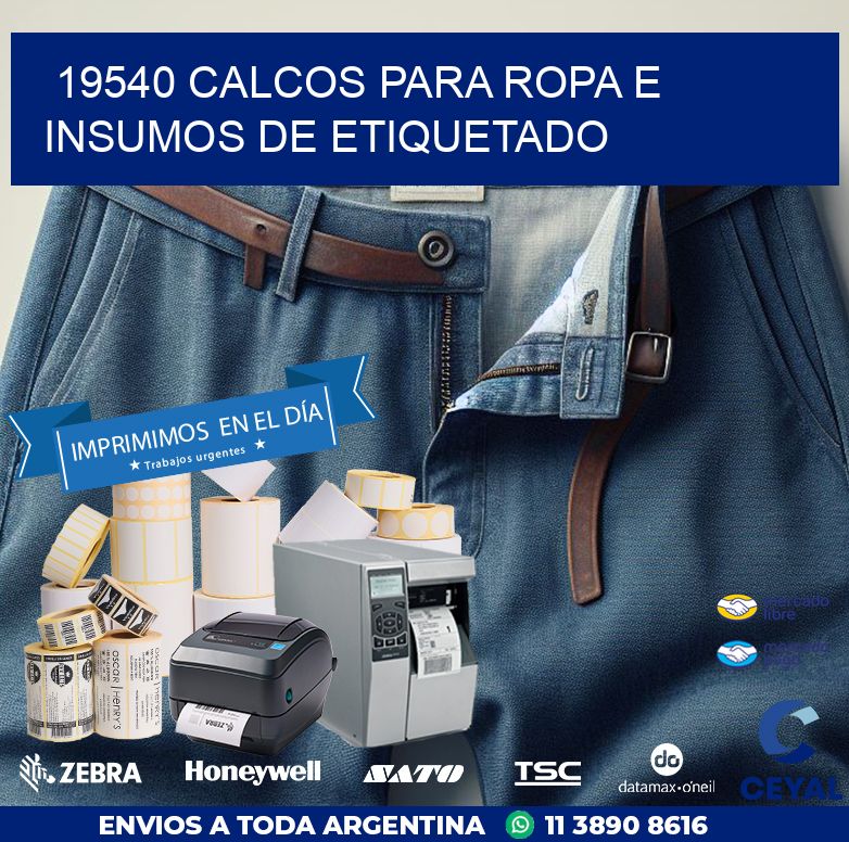 19540 CALCOS PARA ROPA E INSUMOS DE ETIQUETADO
