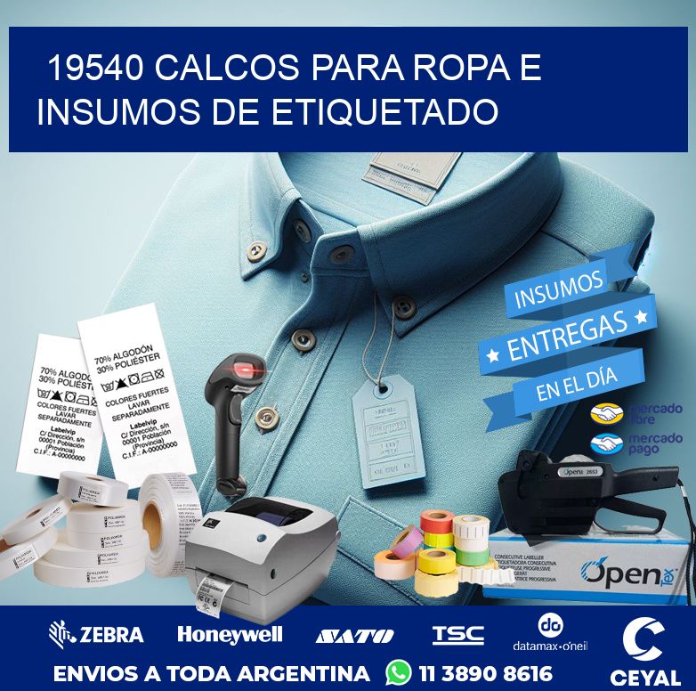 19540 CALCOS PARA ROPA E INSUMOS DE ETIQUETADO