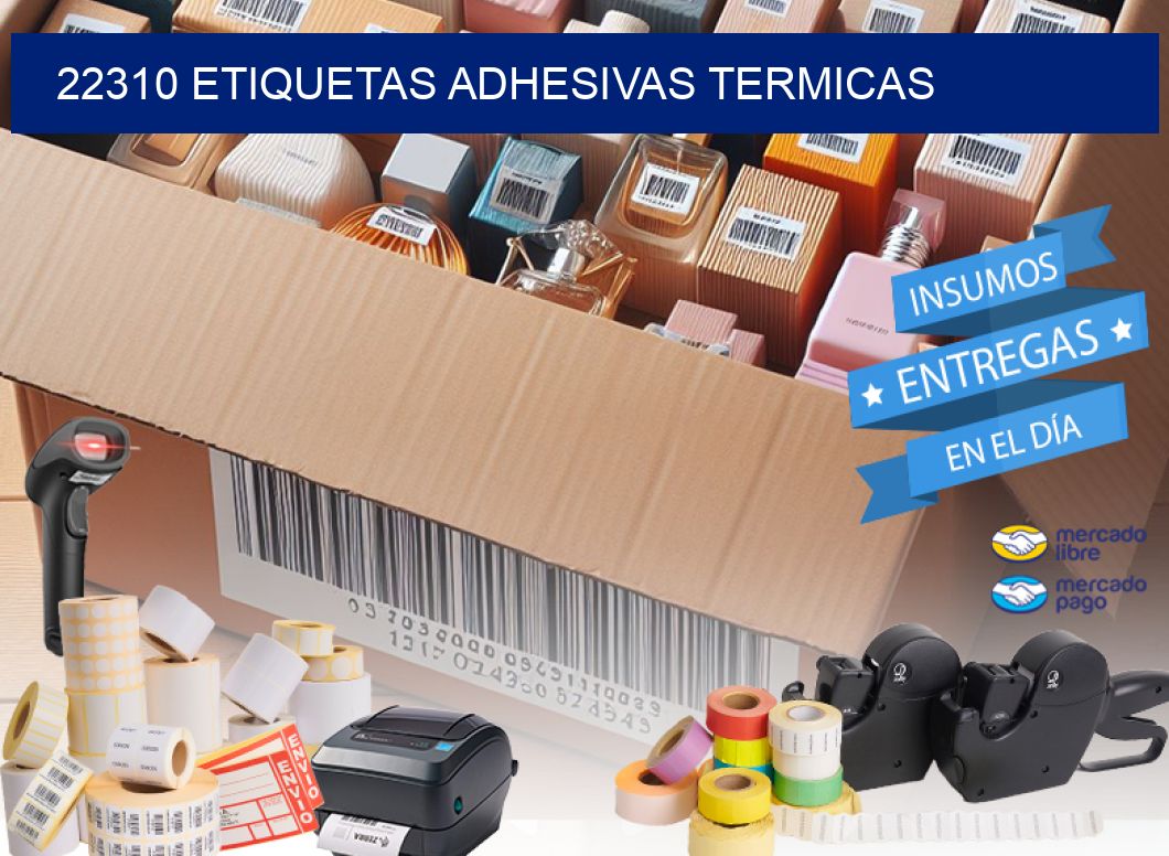 22310 etiquetas adhesivas termicas