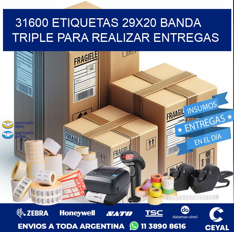 31600 ETIQUETAS 29X20 BANDA TRIPLE PARA REALIZAR ENTREGAS