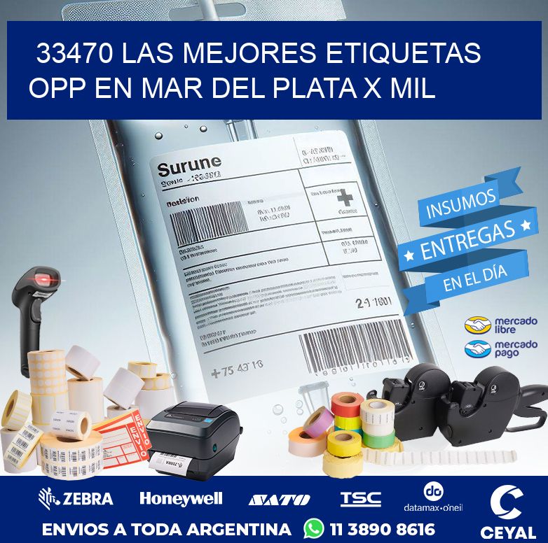 33470 LAS MEJORES ETIQUETAS OPP EN MAR DEL PLATA X MIL