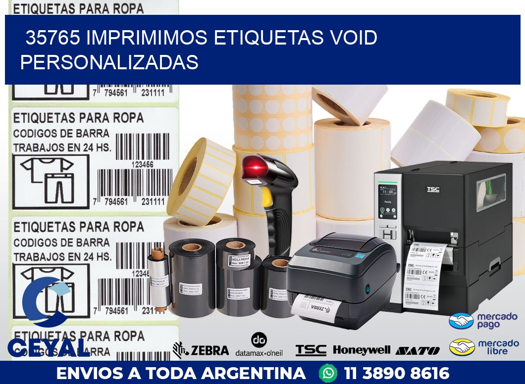 35765 IMPRIMIMOS ETIQUETAS VOID PERSONALIZADAS