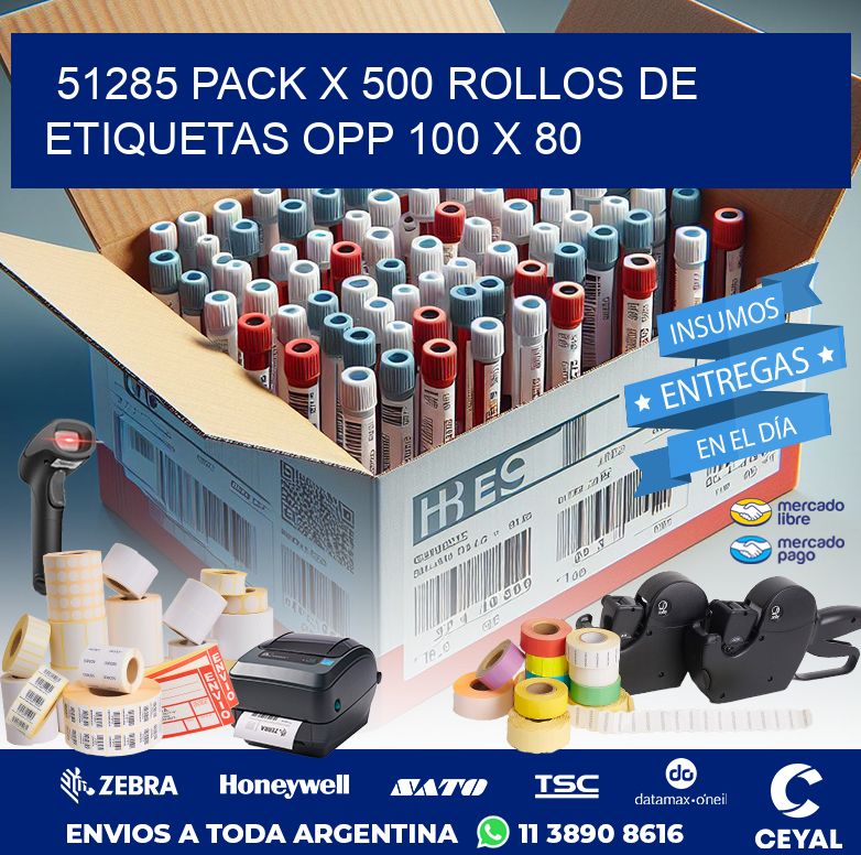 51285 PACK X 500 ROLLOS DE ETIQUETAS OPP 100 X 80