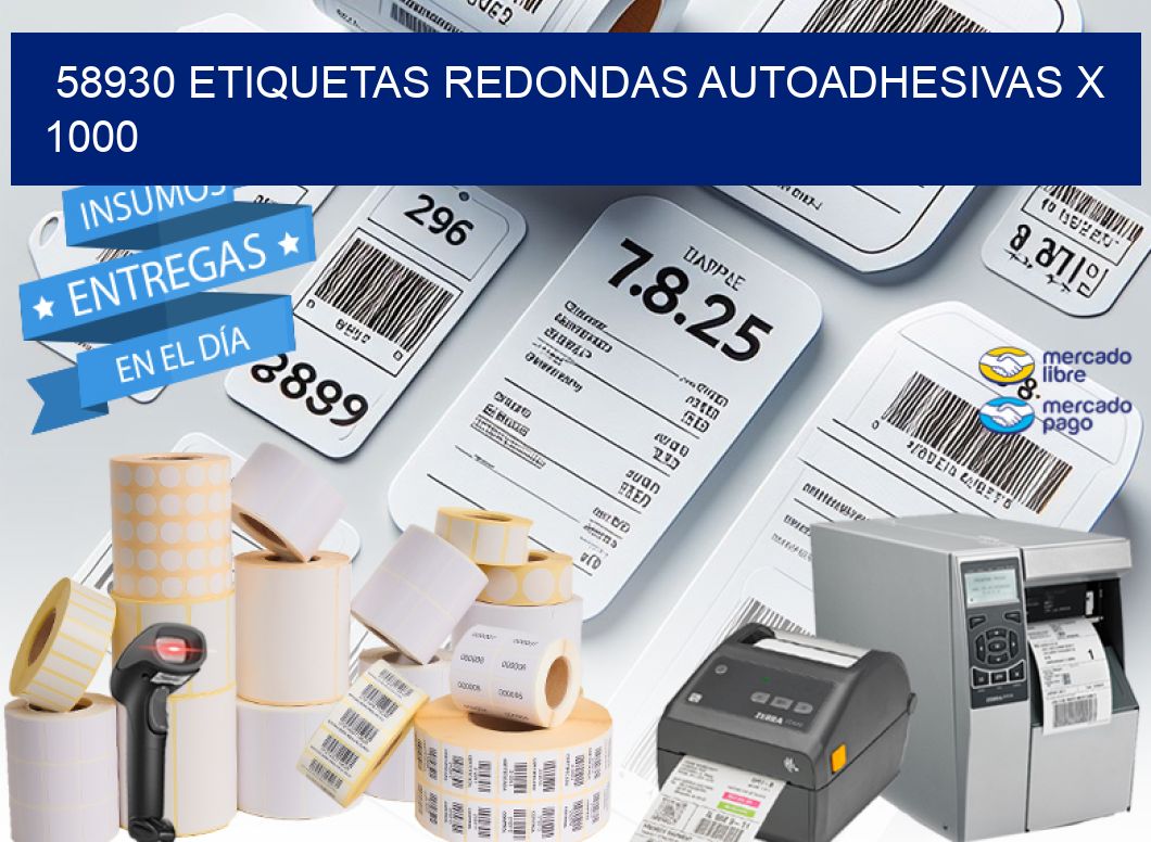 58930 ETIQUETAS REDONDAS AUTOADHESIVAS X 1000