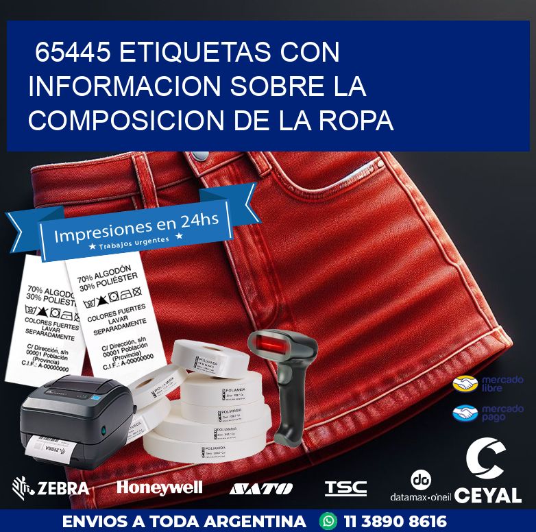 65445 ETIQUETAS CON INFORMACION SOBRE LA COMPOSICION DE LA ROPA