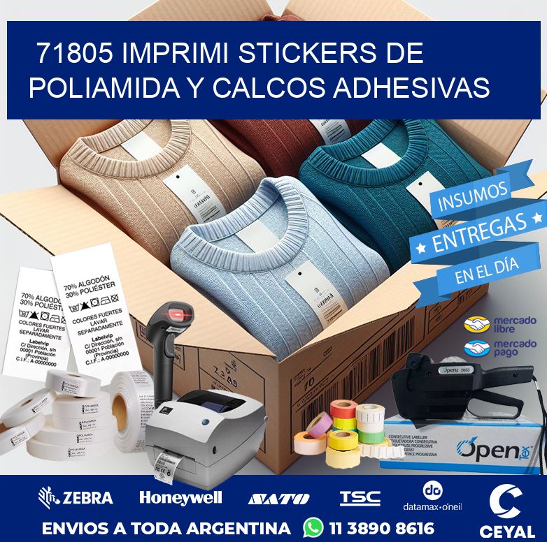 71805 IMPRIMI STICKERS DE POLIAMIDA Y CALCOS ADHESIVAS