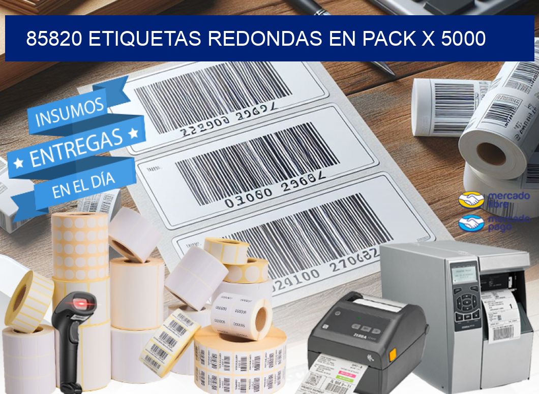 85820 ETIQUETAS REDONDAS EN PACK X 5000