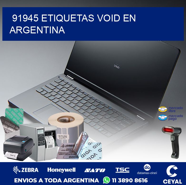 91945 ETIQUETAS VOID EN ARGENTINA