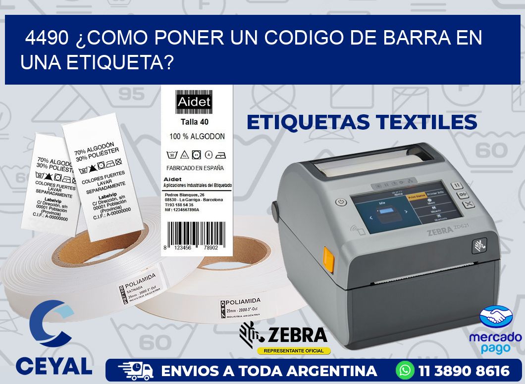 4490 ¿COMO PONER UN CODIGO DE BARRA EN  UNA ETIQUETA?