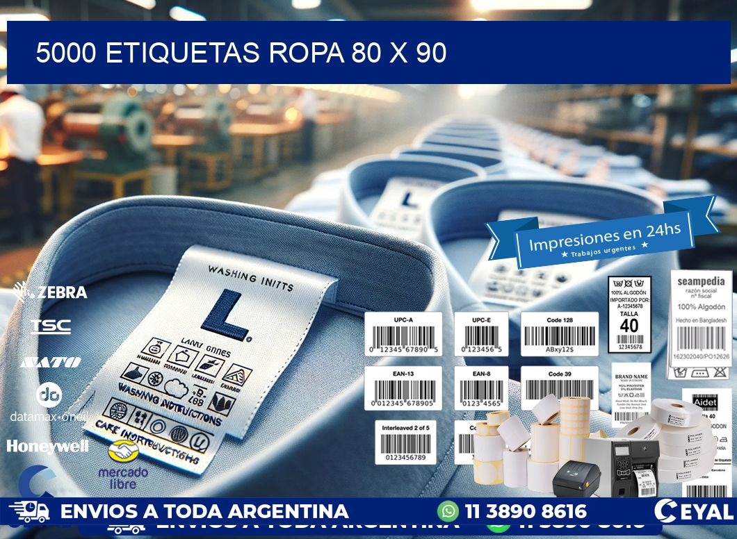 5000 ETIQUETAS ROPA 80 x 90