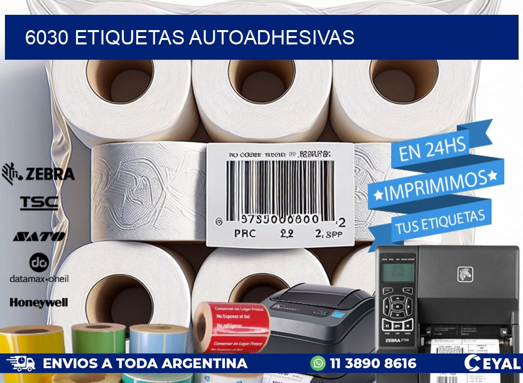 6030 ETIQUETAS AUTOADHESIVAS