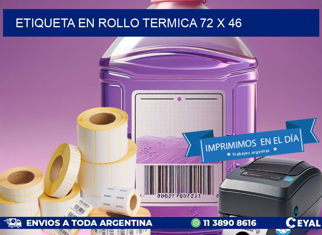 ETIQUETA EN ROLLO TERMICA 72 x 46