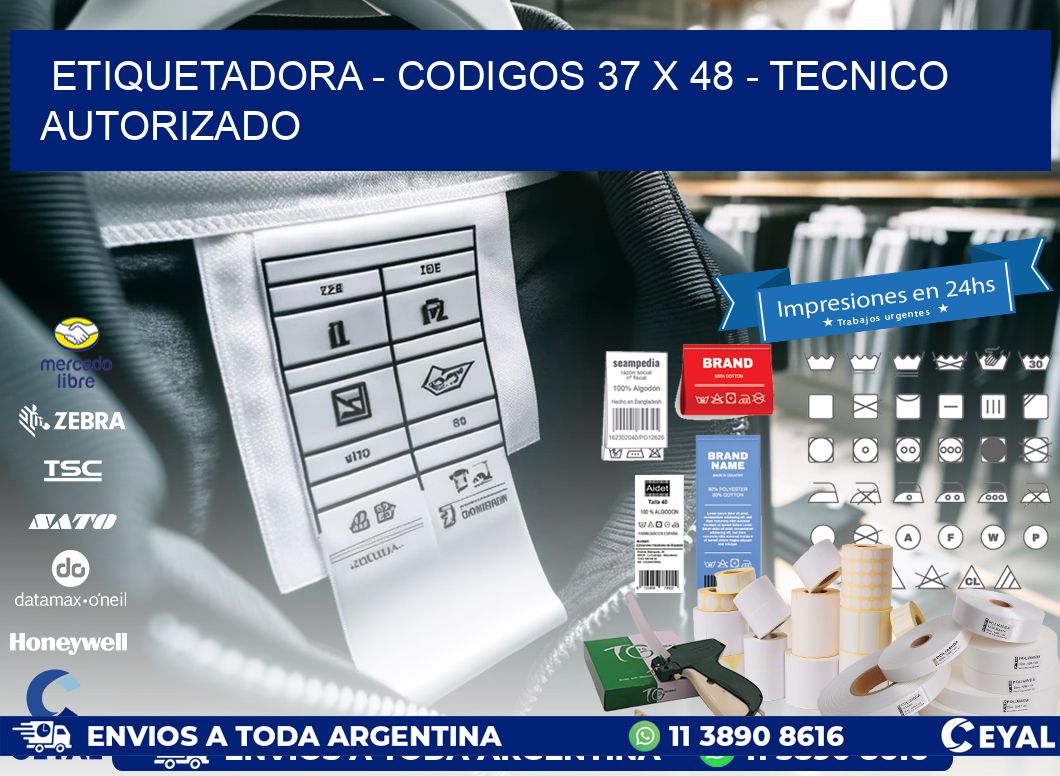 ETIQUETADORA - CODIGOS 37 x 48 - TECNICO AUTORIZADO