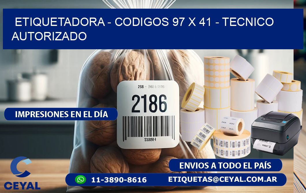 ETIQUETADORA - CODIGOS 97 x 41 - TECNICO AUTORIZADO
