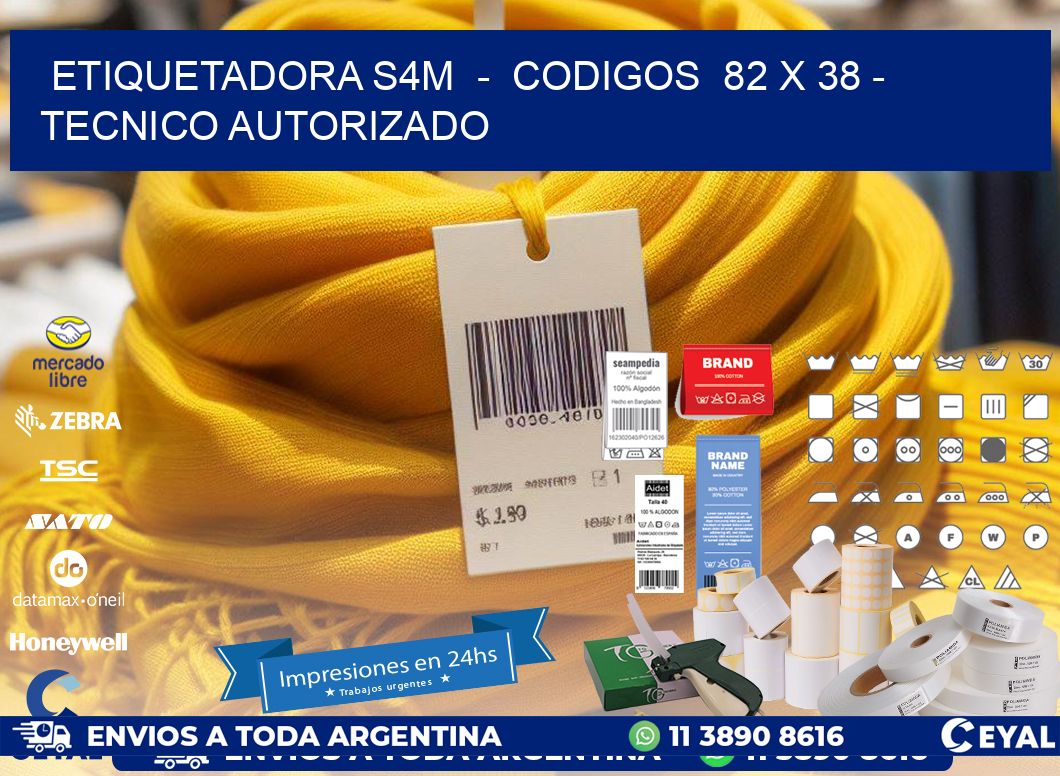 ETIQUETADORA S4M  -  CODIGOS  82 x 38 - TECNICO AUTORIZADO