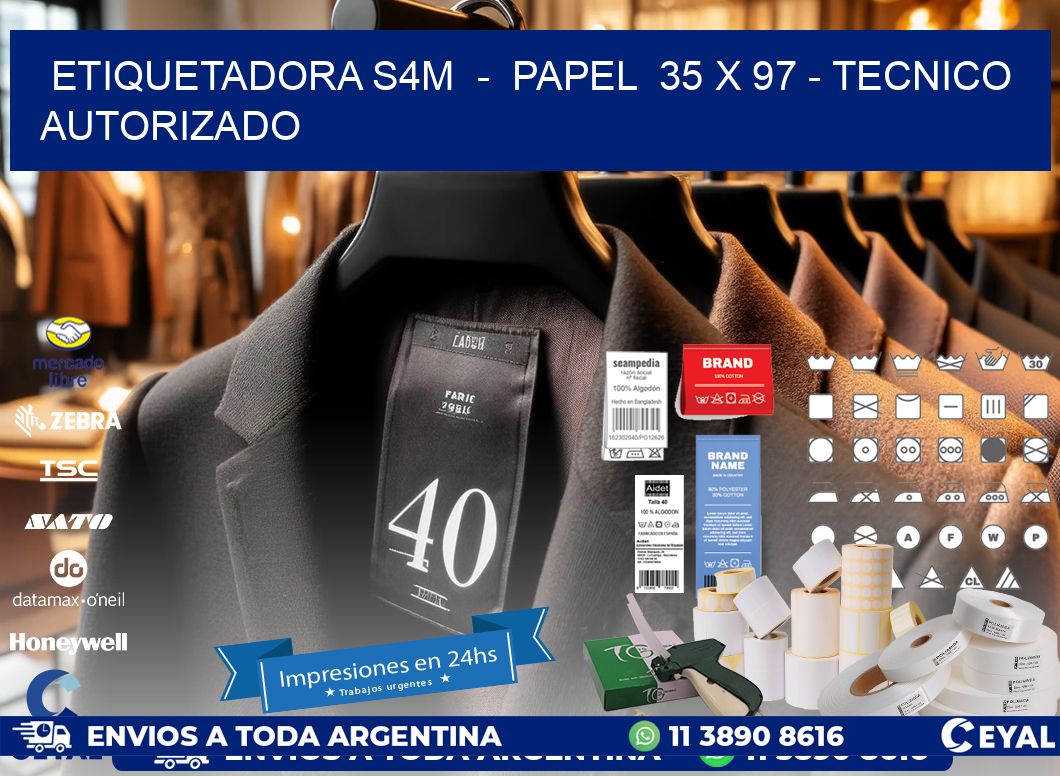 ETIQUETADORA S4M  -  PAPEL  35 x 97 - TECNICO AUTORIZADO