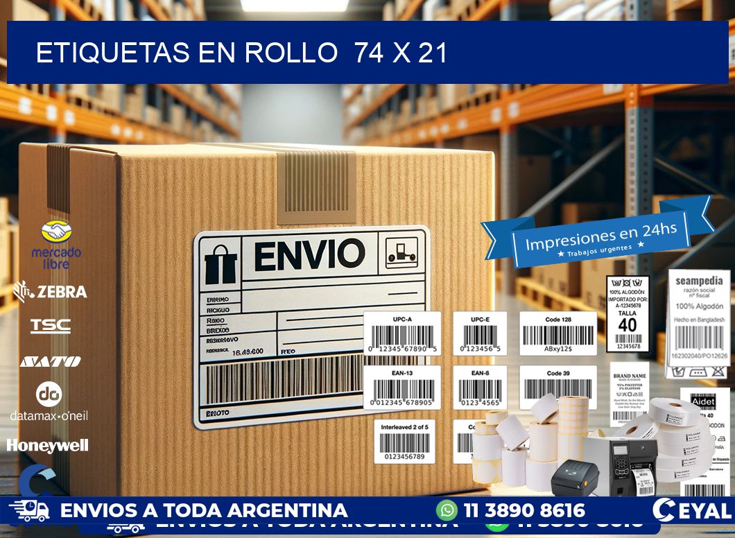 ETIQUETAS EN ROLLO  74 x 21