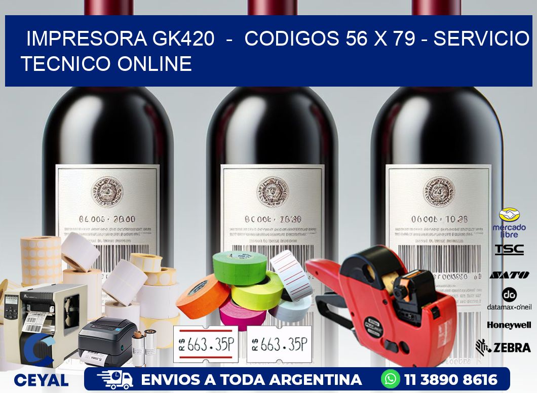 IMPRESORA GK420  -  CODIGOS 56 x 79 - SERVICIO TECNICO ONLINE
