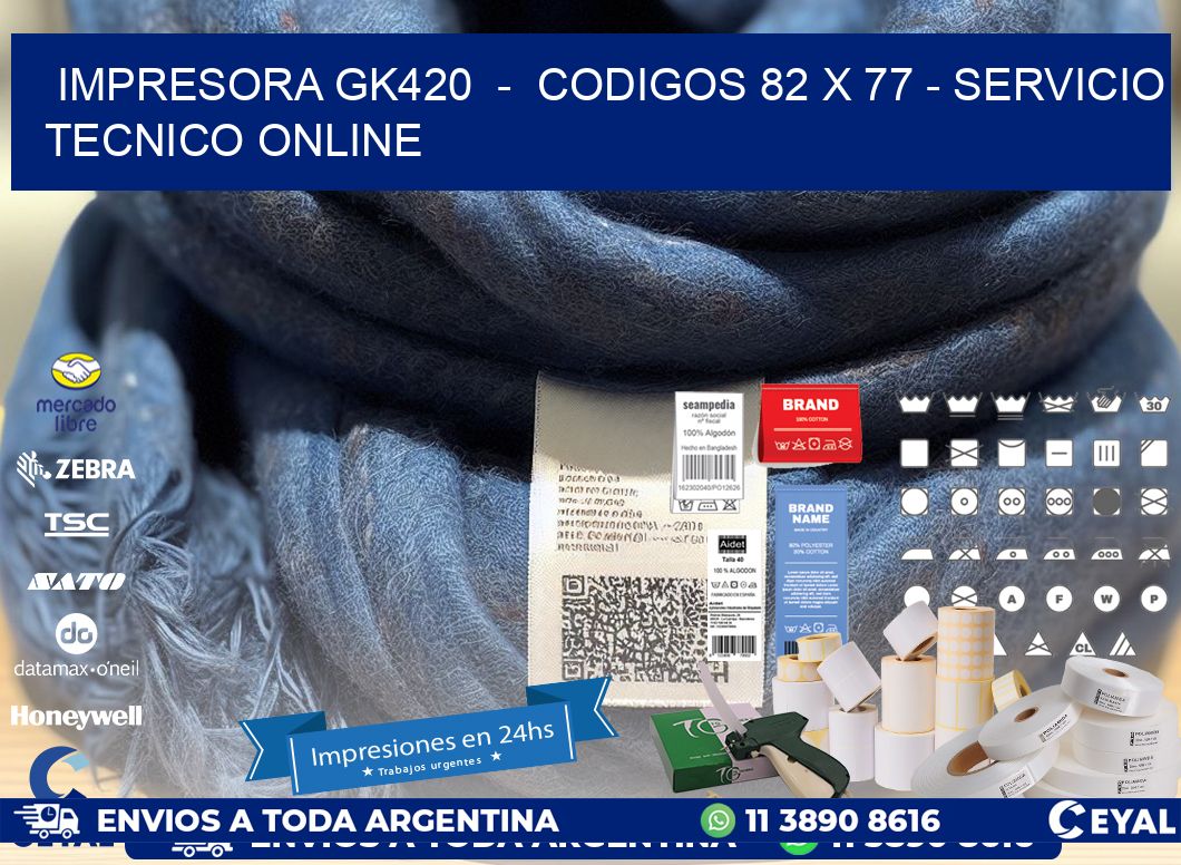 IMPRESORA GK420  -  CODIGOS 82 x 77 - SERVICIO TECNICO ONLINE