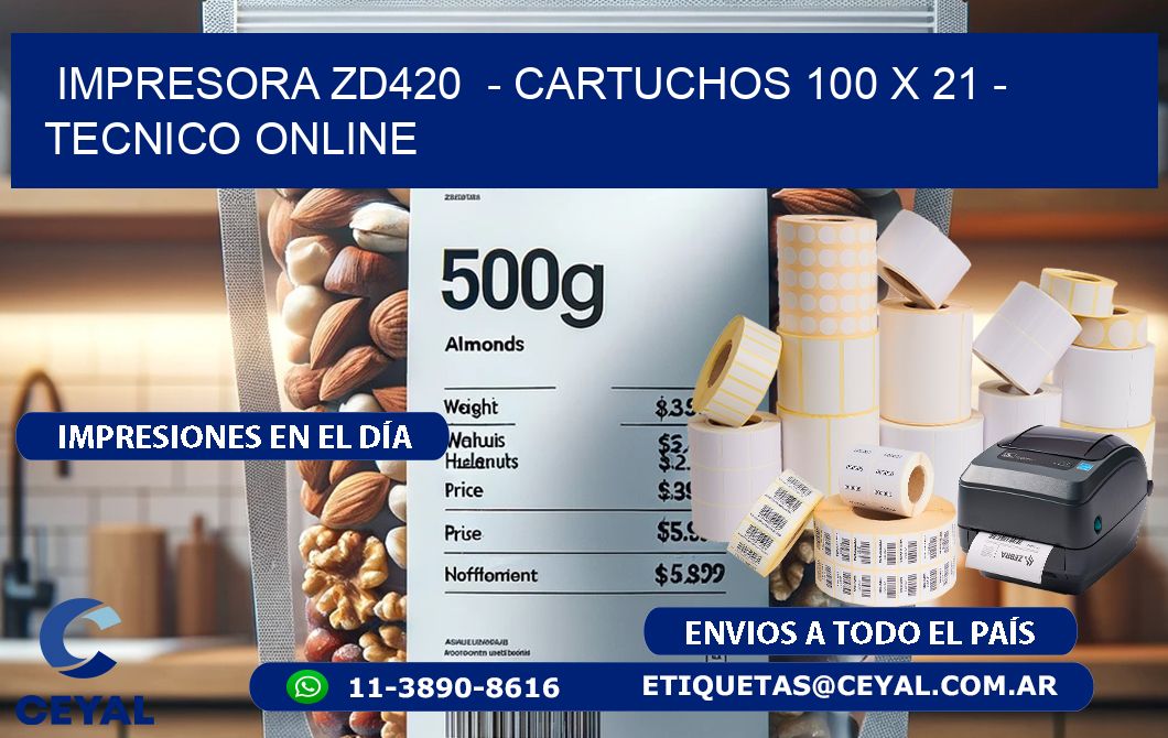 IMPRESORA ZD420  - CARTUCHOS 100 x 21 - TECNICO ONLINE