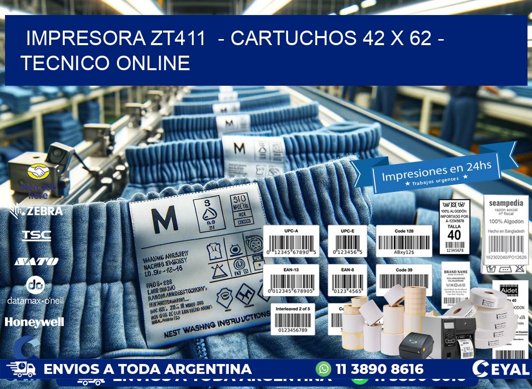IMPRESORA ZT411  – CARTUCHOS 42 x 62 – TECNICO ONLINE