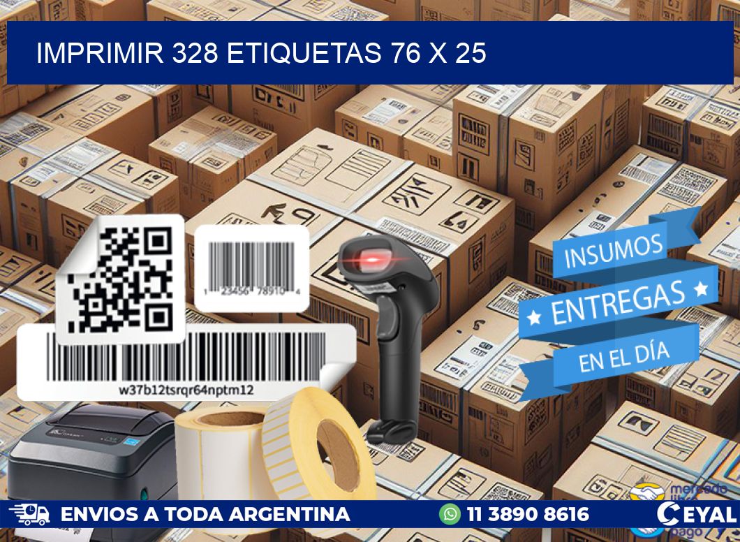 IMPRIMIR 328 ETIQUETAS 76 x 25