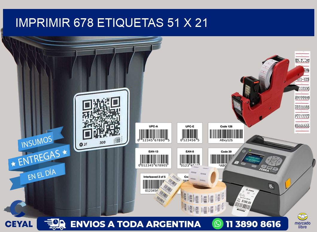 IMPRIMIR 678 ETIQUETAS 51 x 21