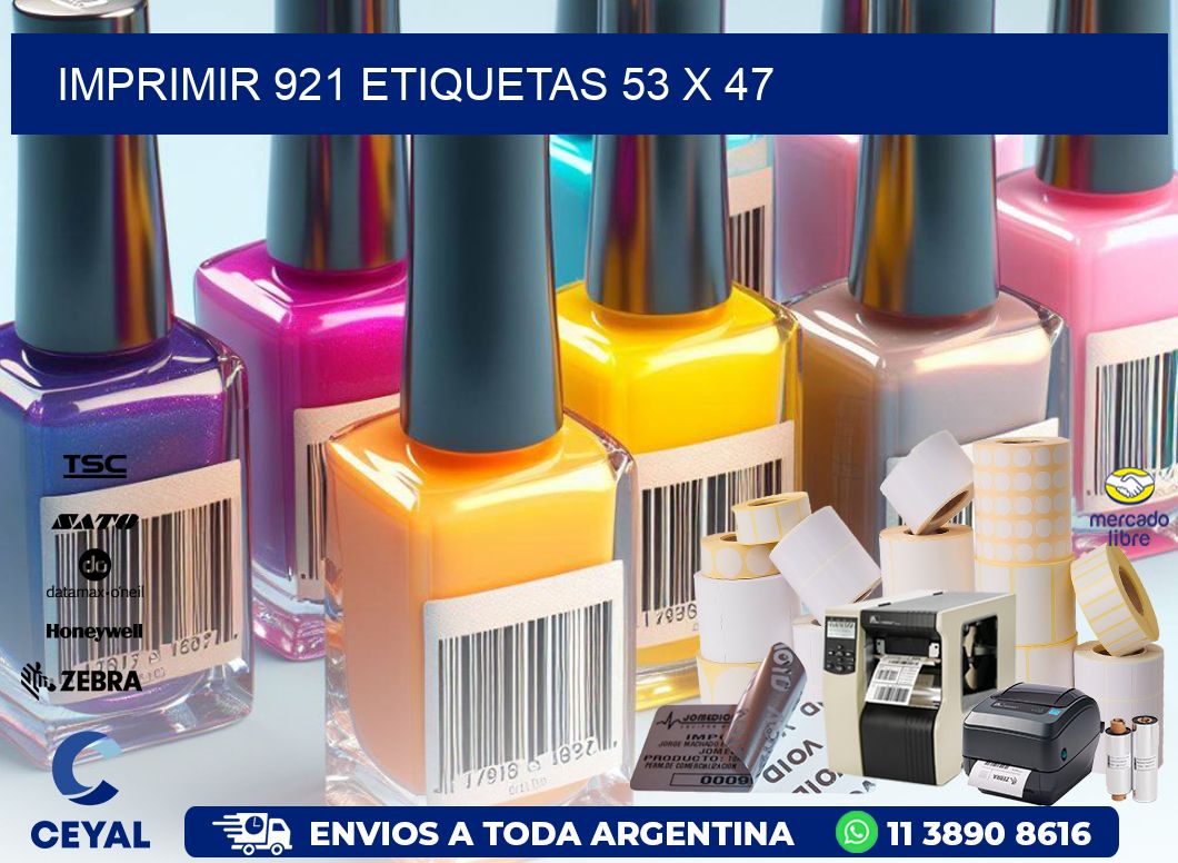 IMPRIMIR 921 ETIQUETAS 53 x 47