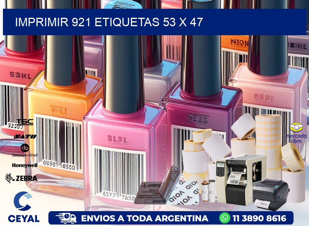 IMPRIMIR 921 ETIQUETAS 53 x 47