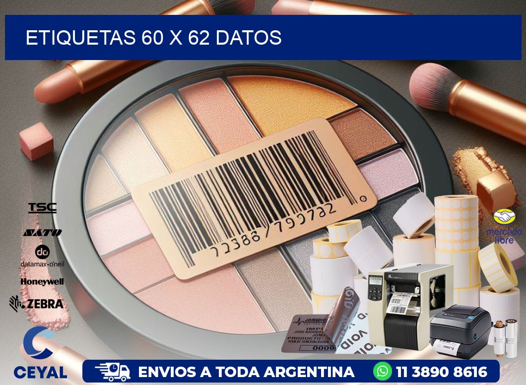 ETIQUETAS 60 x 62 DATOS