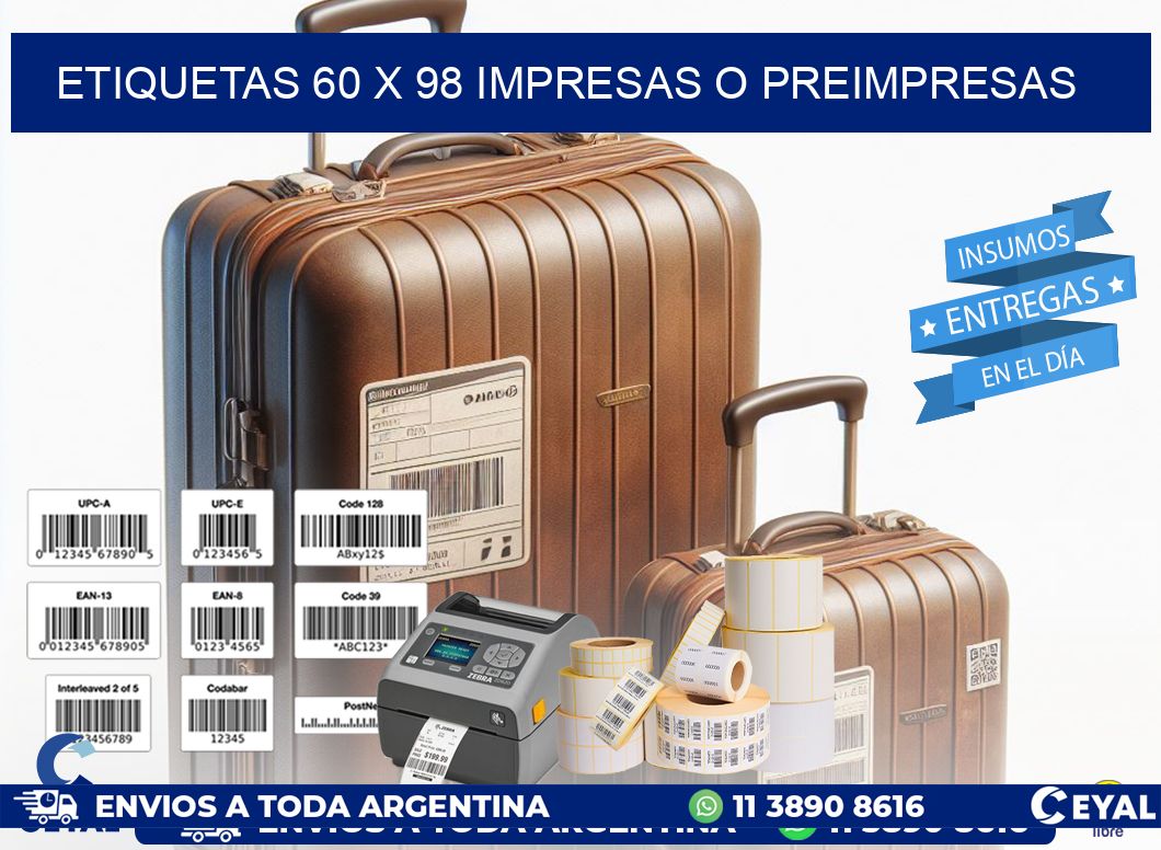 ETIQUETAS 60 x 98 IMPRESAS O PREIMPRESAS