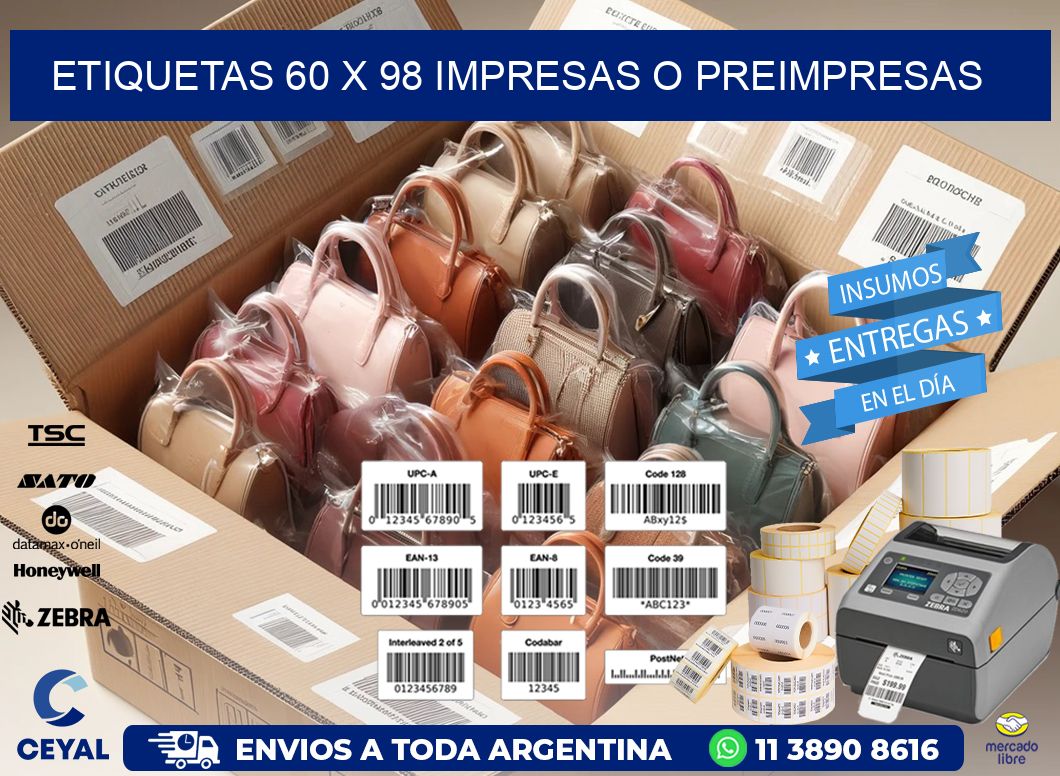 ETIQUETAS 60 x 98 IMPRESAS O PREIMPRESAS