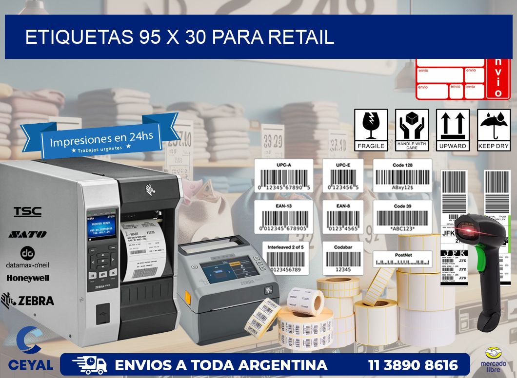 ETIQUETAS 95 x 30 PARA RETAIL