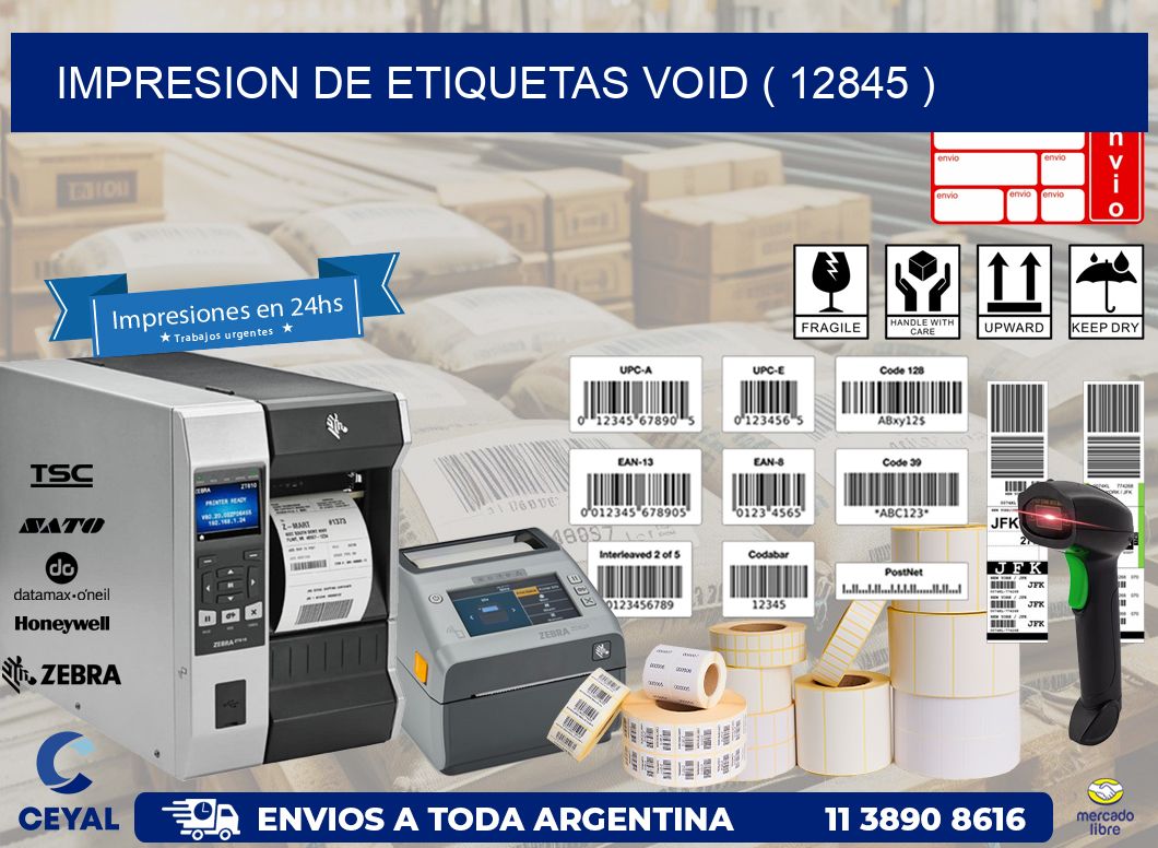 impresion de etiquetas VOID ( 12845 )