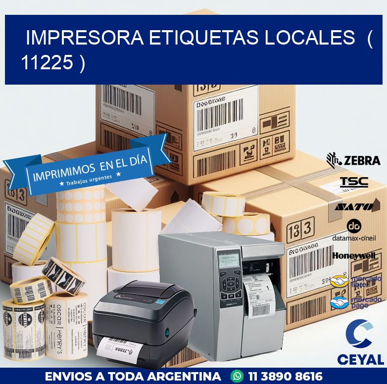 impresora etiquetas locales  ( 11225 )