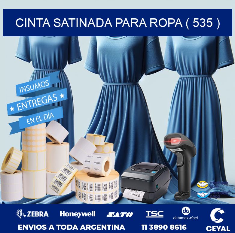 CINTA SATINADA PARA ROPA ( 535 )