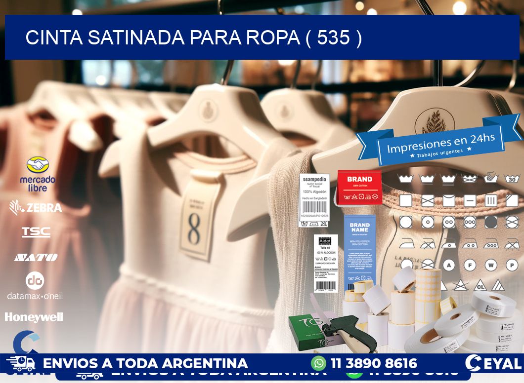 CINTA SATINADA PARA ROPA ( 535 )