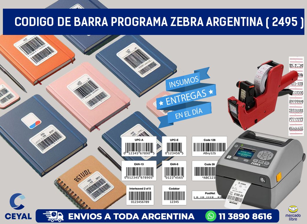 CODIGO DE BARRA PROGRAMA ZEBRA ARGENTINA ( 2495 )