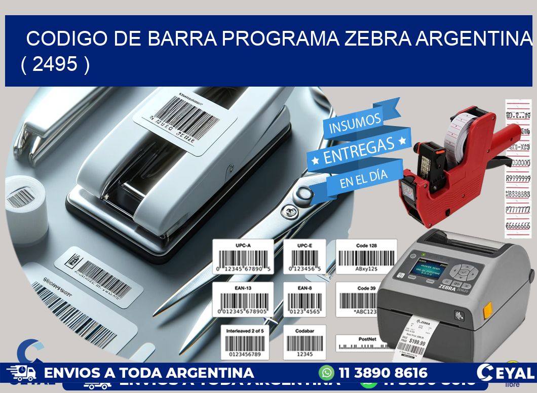 CODIGO DE BARRA PROGRAMA ZEBRA ARGENTINA ( 2495 )