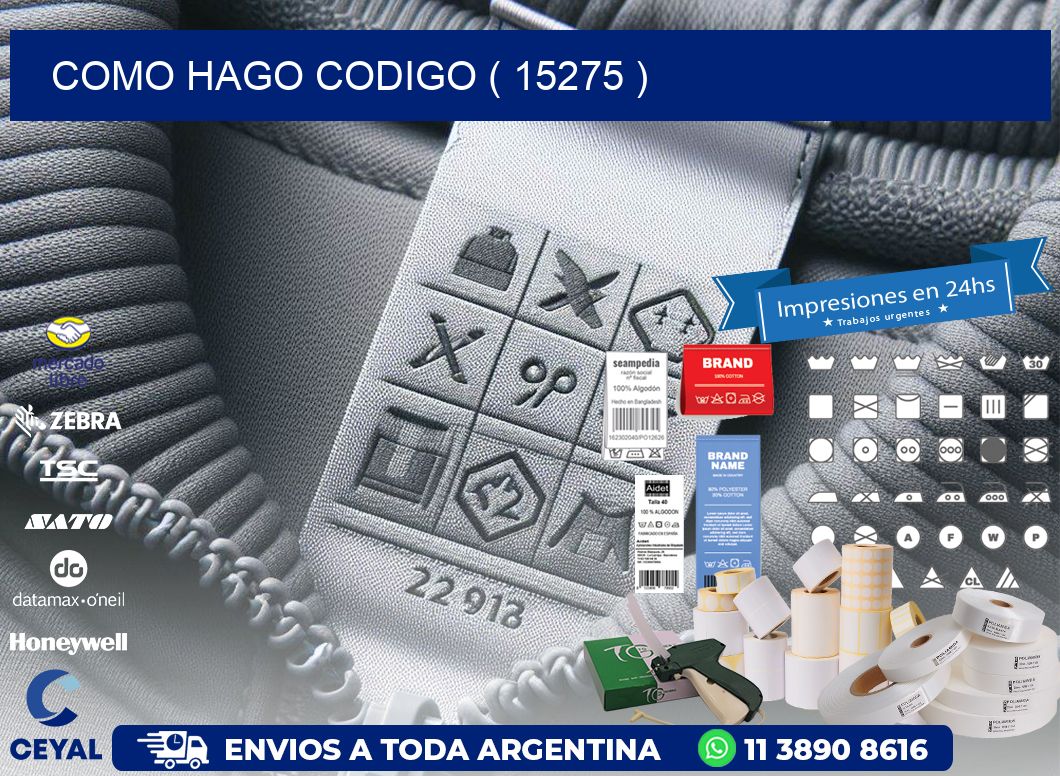 COMO HAGO CODIGO ( 15275 )