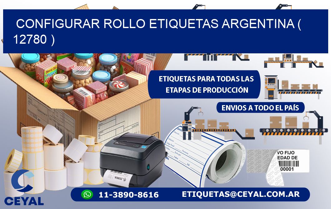 CONFIGURAR ROLLO ETIQUETAS ARGENTINA ( 12780 )