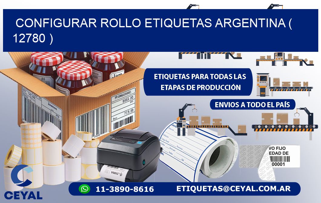 CONFIGURAR ROLLO ETIQUETAS ARGENTINA ( 12780 )