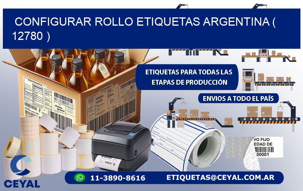 CONFIGURAR ROLLO ETIQUETAS ARGENTINA ( 12780 )