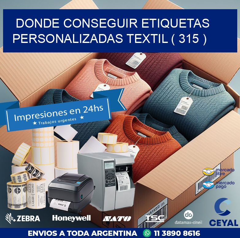 DONDE CONSEGUIR ETIQUETAS PERSONALIZADAS TEXTIL ( 315 )