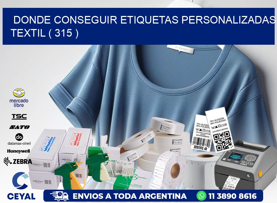 DONDE CONSEGUIR ETIQUETAS PERSONALIZADAS TEXTIL ( 315 )